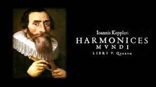 Johannes Kepler  Harmonices Mundi [upl. by Kloman]