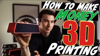 How to Make Money 3D Printing  Business TUTORIAL [upl. by Orfinger]