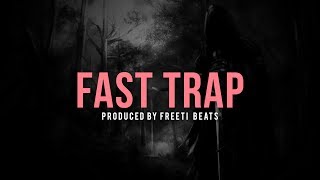 Hard Aggressive Fast Trap Beat ►Fast Trap◄ [upl. by Robert417]