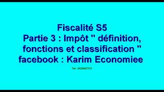 Fiscalité partie 3  impôt quotdéfinition fonction et classification quot [upl. by Goodrich]