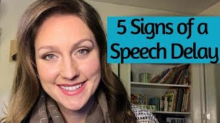 5 Signs of a Speech Delay  Speech Therapist Explains [upl. by Mackoff]