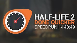 HalfLife 2 Done Quicker  HL2 Speedrun in 4049  WR [upl. by O'Brien62]