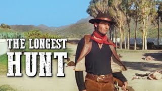 The Longest Hunt  WESTERN COWBOY MOVIE  Full Movie  Full Length  Old Western  Free Film [upl. by Terbecki]