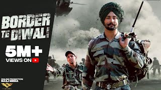 Indian Army Special Song Border te Diwali Mangi Yamla  Latest Punjabi Song [upl. by Ignatz]