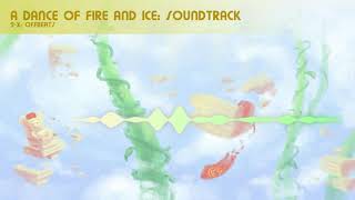 2X Offbeats A Dance of Fire and Ice OST [upl. by Siletotsira192]