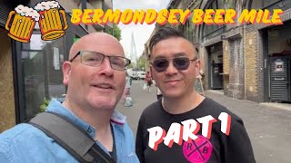 Bermondsey Beer Mile Part 1 [upl. by Chally]