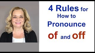 4 Rules for How to Pronounce quotOFquot and quotOFFquot [upl. by Therron]