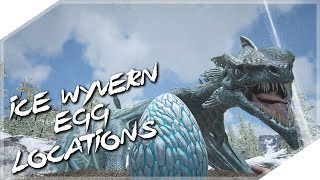 ICE WYVERN EGG LOCATIONS  ARK Survival Evolved RAGNAROK DLC [upl. by Demmahom]