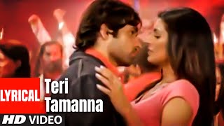 Teri Tamanna Lyrical Video Song  The Train An Inspiration  Mithoon  Emraan Hashmi Geeta Basra [upl. by Lello]