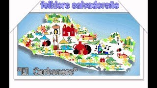 El Carbonero Folklore Salvadoreño [upl. by Norvell568]