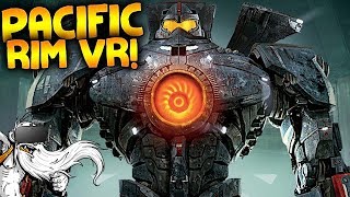 Archangel VR Gameplay  quotPACIFIC RIM VR WOO HOOquot Virtual Reality Lets Play [upl. by Rora888]