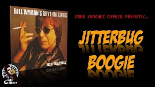 Jitterbug Boogie  Bill Wymans Rhythm Kings [upl. by Nugesulo]