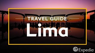 Lima Vacation Travel Guide  Expedia [upl. by Calida543]