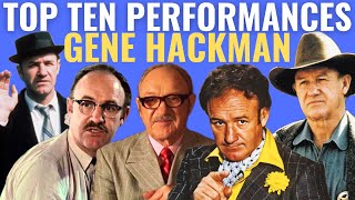 Top 10 Gene Hackman Performances [upl. by Maitund]