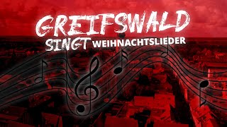 Greifswald singt Weihnachtslieder 2022 [upl. by Edlun]