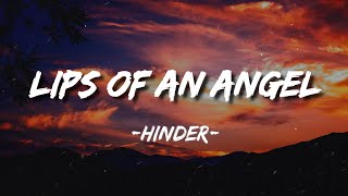 Hinder  Lips Of An Angel Lyrics [upl. by Aliuqahs]