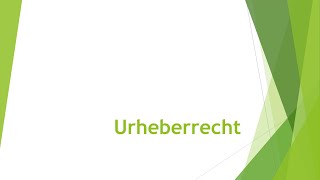 Digitale Grundlagen Urheberrechte einfach und kurz erklärt [upl. by Roswell]