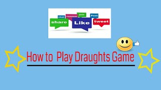 How to Play Draughts Game [upl. by Naes720]