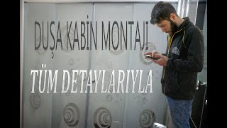 Duşa Kabin Sistemi Montajı  TÜM DETAYLARI İLE [upl. by Carilla]