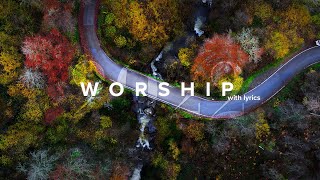 Powerful Worship Songs 2022 with Lyrics [upl. by Nabetse18]