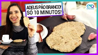 Pão de alho e aveia SÓ 10 MN só 3 ingredientes de frigideira O mais fácil e saudável [upl. by Aneeres]