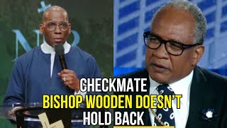 Bishop Wooden OBLITERATES Jamal Bryant – “Enough of the Foolishness” [upl. by Edac]