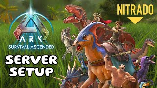 ARK Ascended Server Setup Tutorial 2024  Nitrado [upl. by Ailalue130]