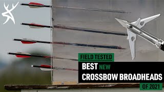 Best Crossbow Broadheads Of 2021  Field Test [upl. by Gillie546]