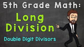 Long Division DoubleDigit Divisors  5th Grade Math [upl. by Anoif]