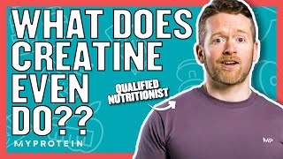 What Does Creatine Do  Nutritionist Explains  Myprotein [upl. by Atekram]