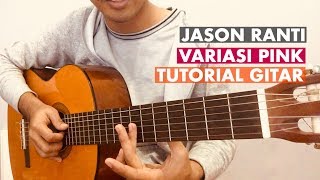 Jason Ranti  Variasi Pink Cover dan Tutorial [upl. by Anibor]