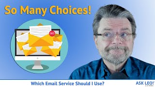 Which Email Service Should I Use [upl. by Enaitsirhc516]