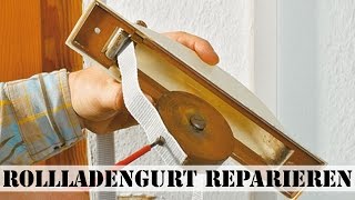 Rollladengurt reparieren [upl. by Orel]