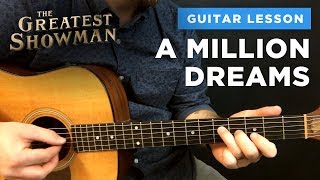 🎸 A Million Dreams • Guitar lesson w chords amp intro tabs Greatest Showman [upl. by Rossy662]