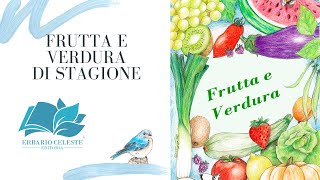 Frutta e Verdura di Stagione [upl. by Annaoi]