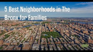 Best Neighborhoods in The Bronx For Families [upl. by Donatelli]