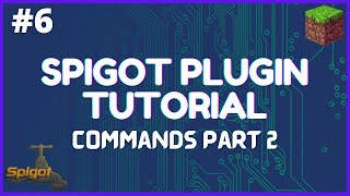 Spigot Plugin Development  6  Commands Part 2 [upl. by Angelis]