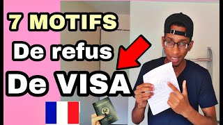 Les 7 motifs de refus de visa Comment avoir le visa pour la France POURQUOI ON REFUSE LE VISA [upl. by Adelaida]