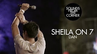 Sheila On 7  Dan  Sounds From The Corner Live 17 [upl. by Nnaeirb805]