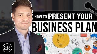 How To Present Your Business Plan [upl. by Bettine]