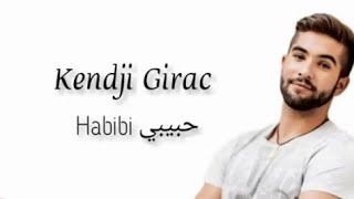 Kendji Girac  Habibi paroles françaisarabe حبيبي  مترجم [upl. by Petua]