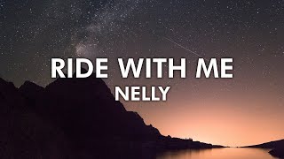 Nelly Ft City Spud  Ride with me  4K Lyrical Video [upl. by Motteo]