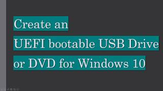 How to create UEFI Bootable Disc Windows 10 [upl. by Alemahs]