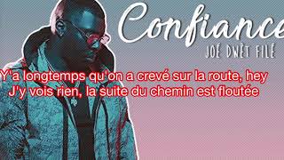 Joé Dwèt Filé  CONFIANCE  Paroles  Lyrics [upl. by Ecnarf]