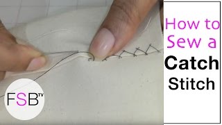 Catch Stitch  Hand Sewing [upl. by Eat281]