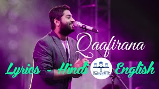 Qaafirana  LYRICS  Hindi amp English Translated  Arijit Singh amp Nikhita Amit Trivedi  Kedarnath [upl. by Euqor760]