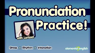 English Pronunciation Practice  Rhythm Connected Speech and Linking [upl. by Acinimod]