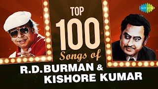 Top 100 Songs Of Kishore Kumar amp RD Burman  किशोर कुमार और आरडी बर्मन के 100 हिट गाने  HD Songs [upl. by Anitsrhc215]