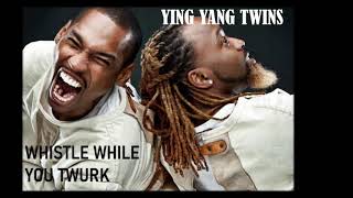 YING YANG TWINS  WHISTLE WHILE YOU TWURK  30 MINS NONSTOP [upl. by Trevethick]