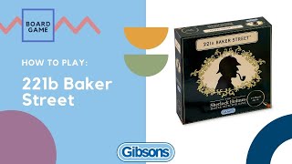 How to Play 221b Baker Street  Sherlock Holmes Game [upl. by Urias768]